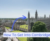How to apply to the University of Cambridge? Achieve Success