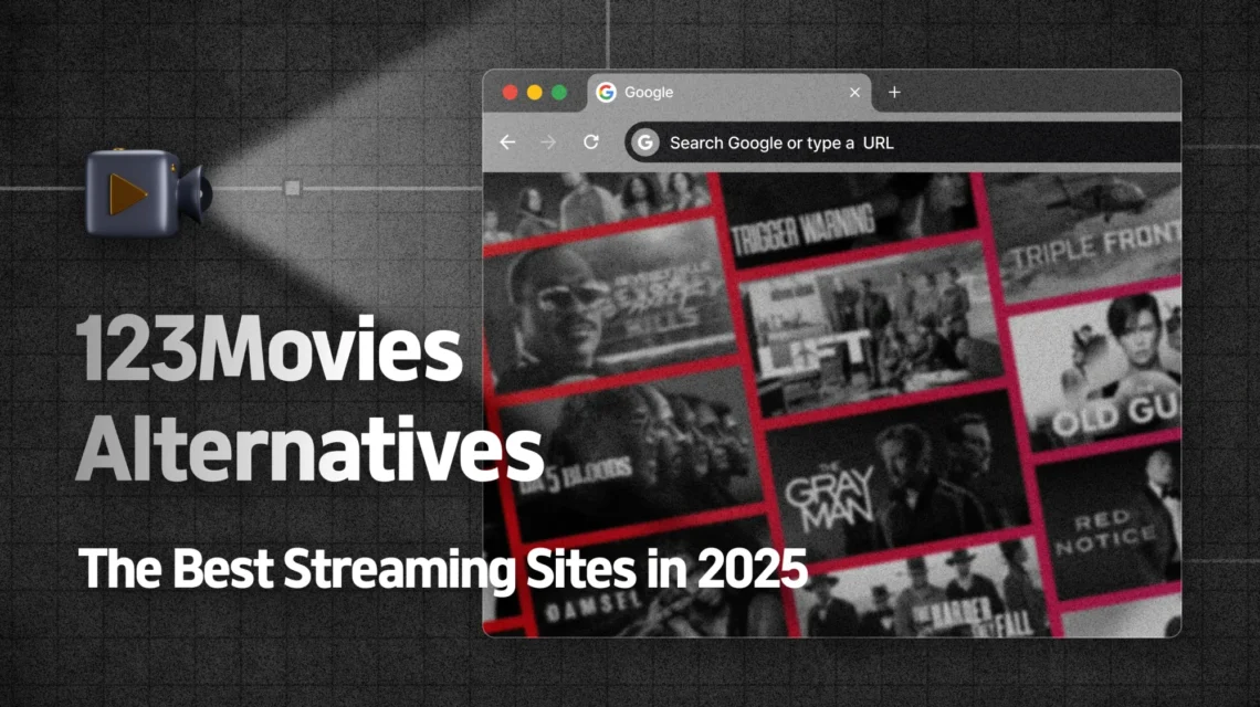 123 Movies Alternatives: Best Reliable Options for 2025