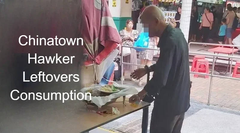 Chinatown Hawker Leftovers Consumption