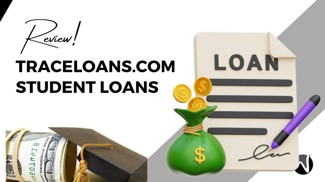 Traceloans.com Student Loans: Your Trusted Path to Easy Financing