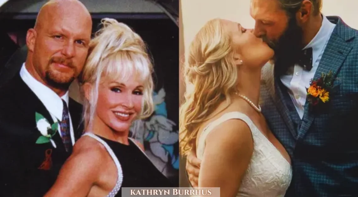 Kathryn Burrhus: Influential Woman Behind Stone Cold Steve Austin