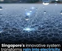 Singapore Innovate Rain Into Electricity: Groundbreaking Boost in Efficiency