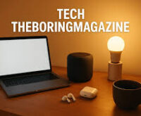 Tech TheBoringMagazine